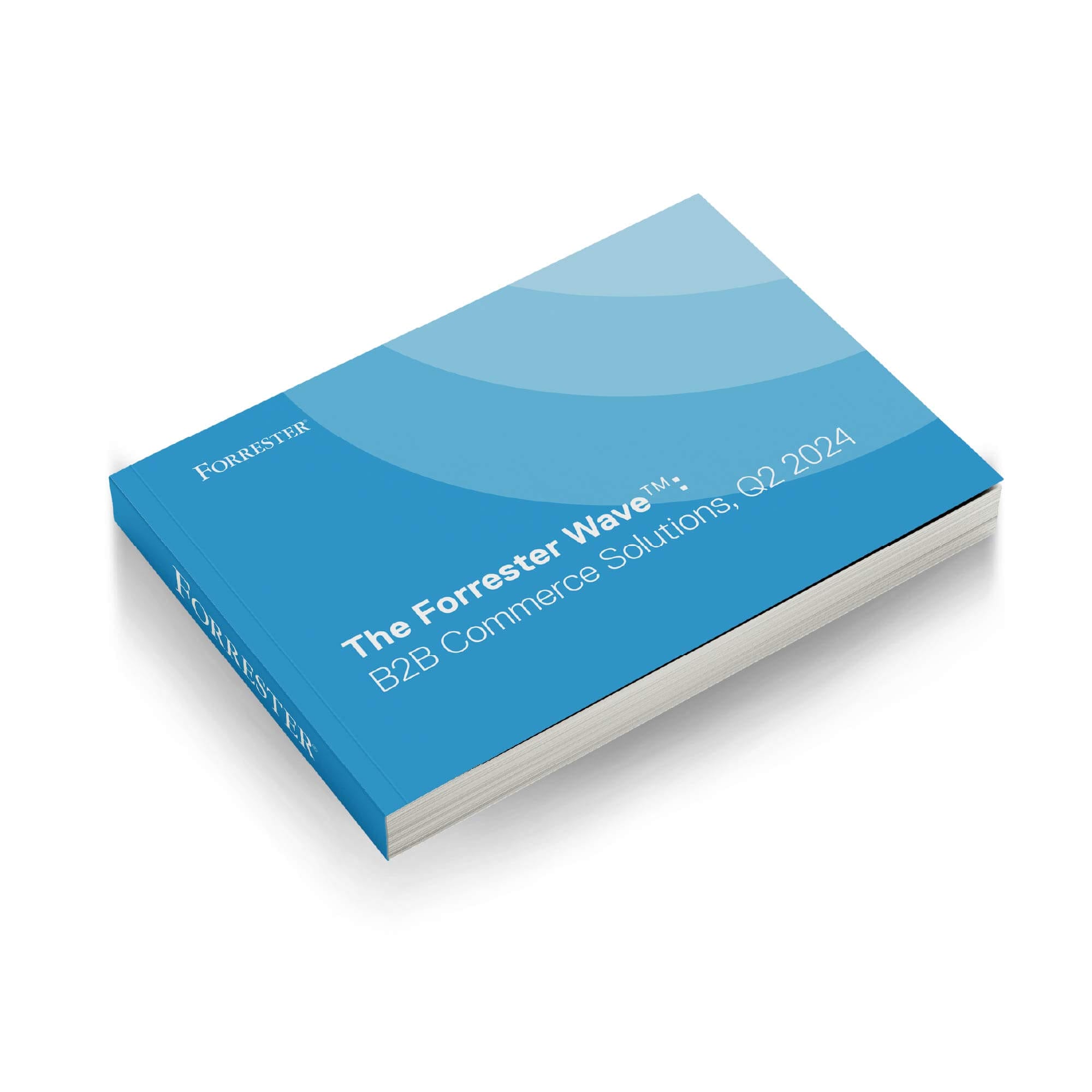 A book titled "The Forrester Wave: B2B Commerce Solutions, Q2 2024" with a blue cover featuring circular patterns and white text, highlighting analyst recognition for leading insights.